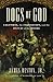 Dogs of God by James Reston Jr.