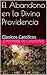 El Abandono en la Divina Providencia: Clásicos Católicos