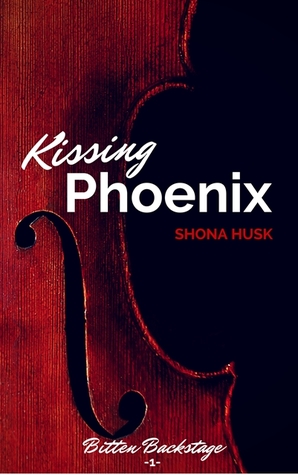 Kissing Phoenix (Bitten Backstage, #1)