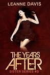 The Years After