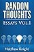 Random Thoughts: Essays Vol. 1