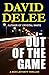 Out of the Game: A Nick Lafferty Novel (Dark Justice Book 3)