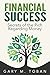 Financial Success: Secrets of the Rich Regarding Money