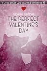 The Perfect Valentine's Day by Charlie Cochet