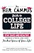 The Her Campus Guide to College Life: How to Manage Relationships, Stay Safe and Healthy, Handle Stress, and Have the Best Years of Your Life