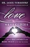 Love Never Dies: ...