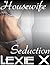 Housewife Seduction