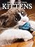 Kittens (Snapshot Picture Library)
