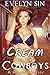 Cream For The Cowboys (Hucow Fertile Adult Nursing First Time fmmm Creamy Menage Fantasy)