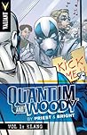 Quantum and Woody by Priest & Bright, Vol. 1 by Christopher J. Priest Quantum and Woody by Priest & Bright, Vol. 1 by Christopher J. Priest