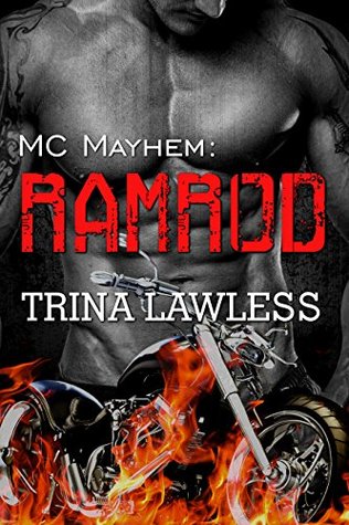 MC Mayhem: Ramrod (Kindle Edition)
