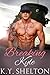 Breaking Kyle (Kyle's Military Menage #2)