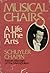 Musical Chairs: A Life in the Arts