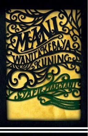 Mani:Wanita Kebaya Kuning (Paperback)