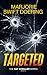 Targeted (The Ray Schiller Series, #3)