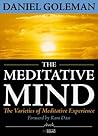 Book cover for The Meditative Mind: The Varieties of Meditative Experience