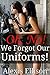 Oh, No! We Forgot Our Uniforms!: MMMff menage erotica