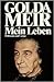 Golda Meir: Mein Leben