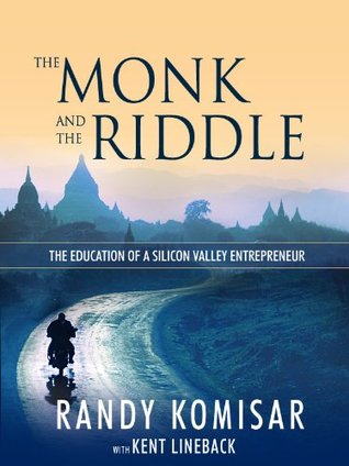The Monk and the Riddle: The Art of Creating a Life While Making a Living