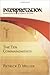 The Ten Commandments: Interpretation: Resources for the Use of Scripture in the Church
