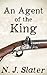 An Agent of the King