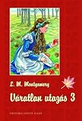 Váratlan utazás 3.