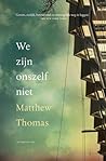 We zijn onszelf niet