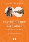 Platon Bir Gün Kolunda Bir Ornitorenkle Bara Girer by Thomas Cathcart