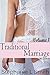 Traditional Marriage Volume 1