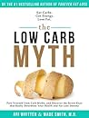 The Low Carb Myth: Free Yourself from Carb Myths, and Discover the Secret Keys That Really Determine Your Health and Fat Loss Destiny
