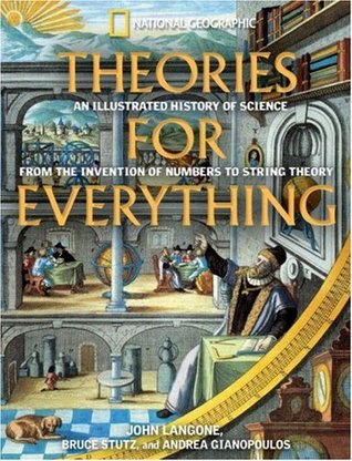 Theories for Everything: An Illustrated History of Science (Hardcover)