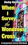When I Survey The Wondrous Cross