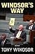 Windsor's Way by Tony Windsor
