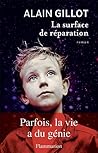 La surface de réparation by Alain Gillot