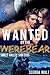 WANTED by the Werebear (BBW Sweet Valley Shifters Paranormal Romance)