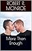 More Than Enough