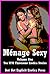 Ménage Sexy Volume One: Ten FFM Threesome Erotica Stories