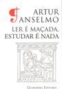 Ler é maçada, estudar é nada