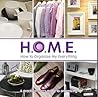 H.O.M.E How to Organize my Everything: A Practical User Guide to Getting Organized at Home