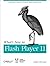 What's New in Flash Player 11 by Joseph Labrecque