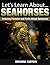 Seahorses : Amazing Pictures and Facts About Seahorses (Let's Learn About)