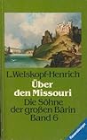 Über den Missouri (Die Söhne der großen Bärin, #6)
