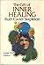 The Gift of Inner Healing by Ruth Carter Stapleton