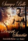 Desert Sunrise by Sawyer Belle