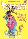Quelle famille d'enfer ! (Tamara #11)