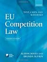 EU Competition Law: Text, Cases & Materials