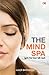 The Mind Spa Ignite Your In...