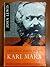 The Life and Teachings of Karl Marx