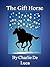 The Gift Horse