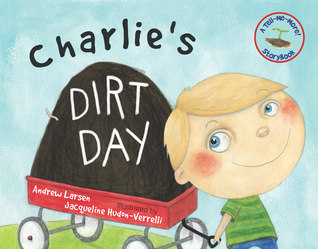 Charlie's Dirt Day (Hardcover)